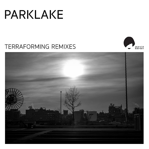 Parklake - Terraforming Remixes