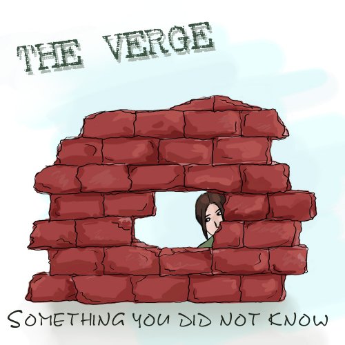 The Verge - Something you did not know