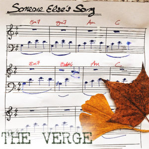 The Verge - Someone Else's Song