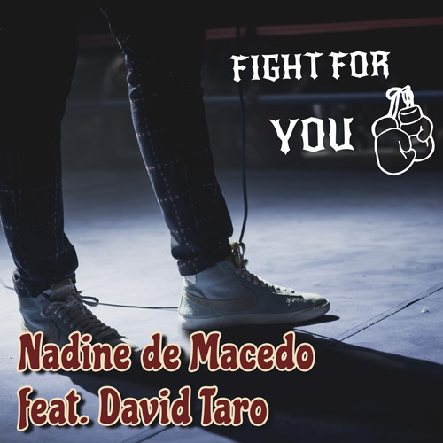 Nadine de Macedo feat. David Taro - Fight for you