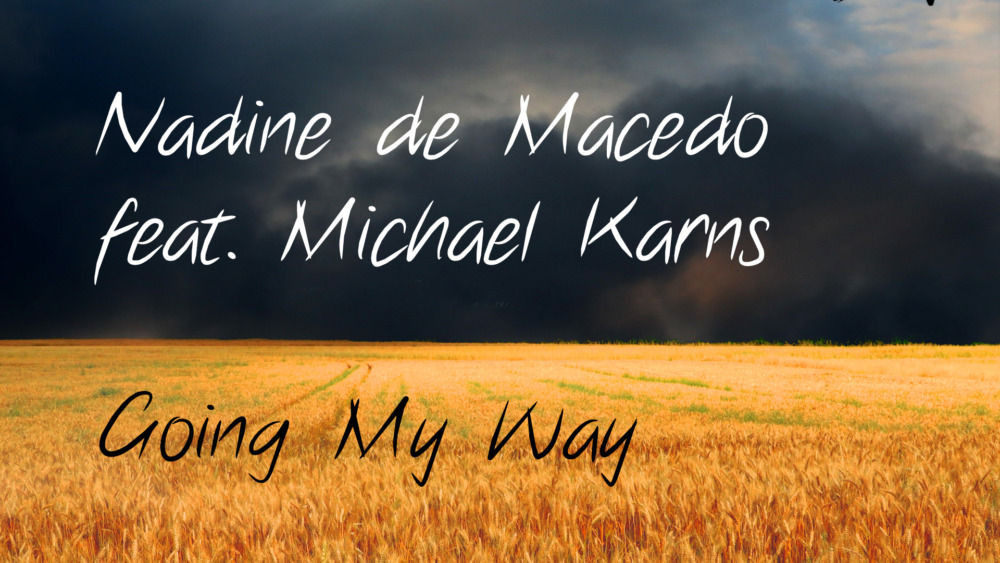Nadine de Macedo feat. Michael Karns - Going My Way