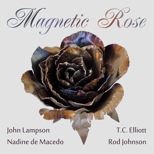 John Lampson, Nadine de Macedo, T.C. Elliott, Rod Johnson - Magnetic Rose