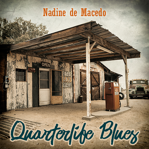 Nadine de Macedo - Quarterlife Blues Album