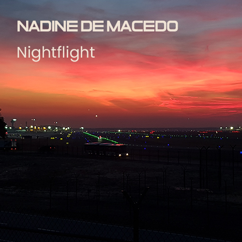 Nadine de Macedo - Nightflight