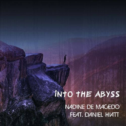 Nadine de Macedo feat. Daniel Hiatt - Into the Abyss
