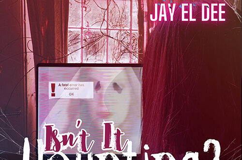Nadine de Macedo & Jay El Dee - Isn't It Haunting?