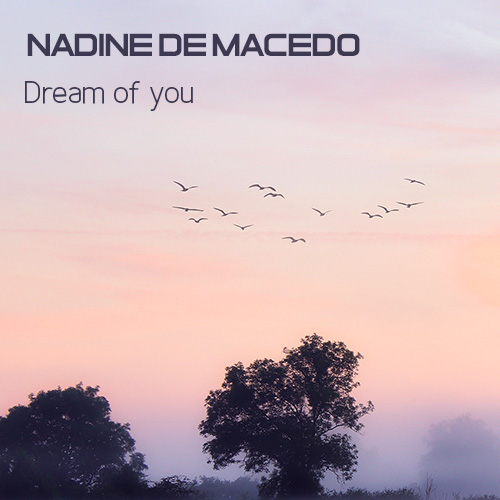 Nadine de Macedo - Dream of You