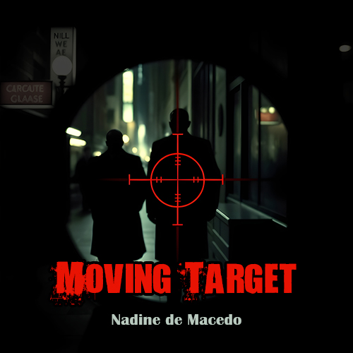 Nadine de Macedo - Moving Target