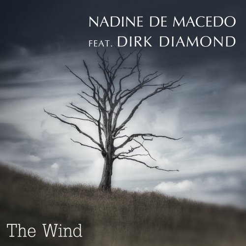 Nadine de Macedo feat. Dirk Diamond
- The Wind
